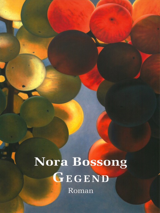 Title details for Gegend by Nora Bossong - Available